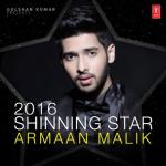 album image Bol Do Na Zara 2016 Shinning Star - Armaan Malik