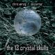 No:Carrier, Chris Wirsig - Crystal Skull 11: Ghosts of the Maya