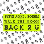 album image Back 2 U Back 2 U (feat. Walk the Moon) - Single