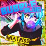 album image Песня Мангл (Фантайм Фокси) Bubble Blue