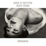 album image Kiss It Better Kiss It Better (Dance Remix) - EP