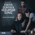album image Eşkiya Dünyaya Hükümdar Olmaz Eşkiya Dünyaya Hükümdar Olmaz (Orijinal Dizi Müzikleri)
