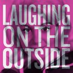 album image Laughing on the Outside Laughing On the Outside