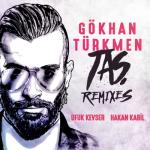 album image Taş (Hakan Kabil Remix) Taş (Remixes) - Single