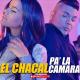 El Chacal - Pa' La Camara