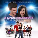 album image Why Don't I A Cinderella Story: If the Shoe Fits (Original Motion Picture Soundtrack)