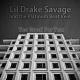 Lil Drake Savage and the Platinum Beat Vein - Big Work Drama for Free