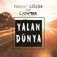 Ferhat Gocer - Yalan Dunya Remix (feat. by Catwork Remix Engineers) (BRB)