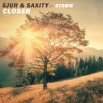 album image Closer (SJUR x SAXITY Remix ft. Strøm) Closer (feat. Strøm) - Single