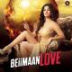 Beiimaan Love (2016) Yasser Desai & Aakanksha Sharma - Main Adhoora