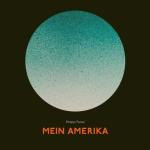 album image Erkläre mir die Liebe Mein Amerika