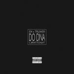 album image Do Dna (feat. Скриптонит) Do Dna (feat. Скриптонит) - Single