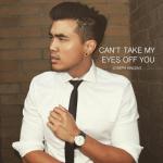 album image Can't Take My Eyes Off You Can't Take My Eyes Off You - Single