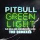 Pitbull feat. Flo Rida, LunchMoney Lewis - Greenlight