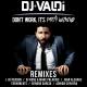 DJ Valdi - Don't Work, It's Party Weekend