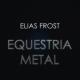 Elias Frost - Under Our Spell (From "Equestria Girls: Rainbow Rocks")