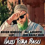 album image Hazu X Toba X Basu Hazu X Toba X Basu (feat. LLP, Anuryh & Jon Baiat Bun) - Single