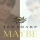 Ten Sharp - Maybe