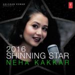 album image Neha Kakkar 2016 Shinning Star - Neha Kakkar