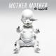 Mother Mother - Back In School