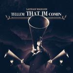 album image Tellem That Im Comin Tellem That Im Comin - EP