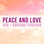 album image Peace and Love (On Planet Earth) (VGR Remix // Steven Universe) Peace and Love (feat. VGR) - Single