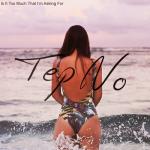 album image Is It Too Much That I'm Asking For Is It Too Much That I'm Asking For - Single