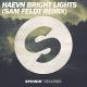 HAEVN - Bright Lights (Sam Feldt Remix)