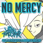 album image No Mercy (feat. BlackGryph0n & LittleJayneyCakes) No Mercy - Single