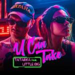 album image U CAN TAKE (feat. LITTLE BIG) U Can Take (feat. Little Big) - Single