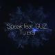 Speak feat. GUZ - Tu Erai