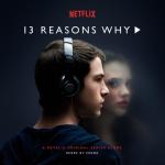 album image Only You 13 Reasons Why (A Netflix Original Series Score)