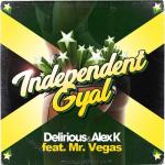 album image Sen olsan bari Independent Gyal (feat. mr. vegas) - Single