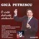 Gică Petrescu - Uite-Așa Aș Vrea Să Mor
