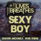 It Lives, It Breathes - Sexy Boy (Shawn Michaels' Wwe Theme)