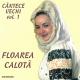 Floarea Calotă - Lume, Lume, Soro Lume