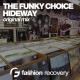 The Funky Choice - Hideaway