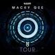 Macky Gee - Tour