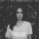 Lana Del Rey - Your Girl