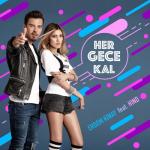 album image Her Gece Kal Her Gece Kal (feat. Hind) - Single