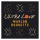 Marlon Roudette - Ultra Love