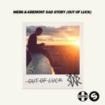 album image Sad Story (Out of Luck) Sad Story (Out of Luck) - Single