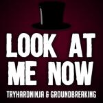 album image Look at Me Now Look at Me Now - Single