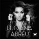 Luciana Abreu - Tengo Ganas de Amarte Más