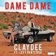 CLAYDEE - DAME DAME (FEAT. LEXY PANTERRA) (BY OZON', TOLSTOGO 10)