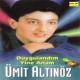 Ümit Altınöz - Değmen Benim Gamlı Yaslı Gönlüme
