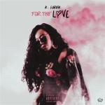 album image Cookies and Cream (feat. Damila) For the Love