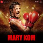 album image Salaam India Mary Kom (Original Motion Picture Soundtrack)
