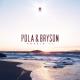 Pola & Bryson feat. Blake - Unsaid