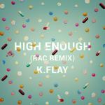 album image High Enough High Enough (RAC Remix) - Single